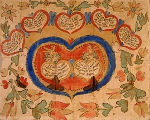 Fraktur is a type of German calligraphy that was used to present family records of birth, marriage, and death. Hearts provide the dominant theme of this baptismal prayer for Michael Mertz, the son of Sebastian and Magdalena Mertz, born October 1, 1775, probably in Southeastern Pennsylvania. Joseph Lochbaum, who created this fraktur, is often called “The Nine Hearts Artist” because of his frequent use of this lovely decorative motif.