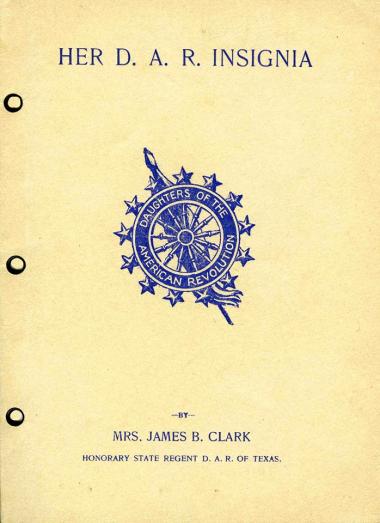 One of our most treasured archives. This DAR Insignia book written in 1902 by Florence Anderson Clark, the first Texas State Regent and founding member of the Thankful Hubbard Chapter Daughters of the American Revolution National Headquarters in Austin, Texas. Mrs. Clark dedicated the book to the Founding Regent of the Thankful Hubbard Chapter, Francese Hurlbut Evans.