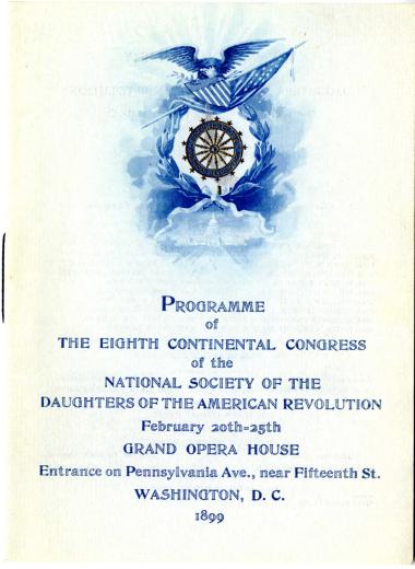 Program cover from the 8th Continental Congress held in February 1899 at the Grand Opera House in Washington, D.C.