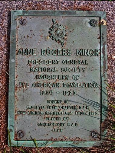 On the occasion of our nation's Bicentennial celebration in 1976, Connecticut Daughters placed a memorial plaque at the gravesite of Anne Belle Rogers Minor, member and Chapter Regent of Lucretia Shaw Chapter, New London, CT, and President General of NSDAR, 1920-1923.